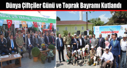 Dünya Çiftçiler Günü ve Toprak Bayramı Kutlandı