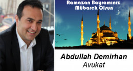 Abdullah Demirhan’ın Ramazan Bayramı Mesajı