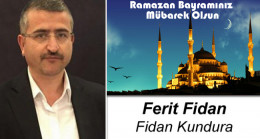 Ferit Fidan’ın Ramazan Bayramı Mesajı