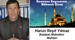Harun Reşit Yılmaz’ın Ramazan Bayramı Mesajı