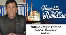 Balaban Muhtarı Harun Reşit Yılmaz’ın Ramazan Ayı Mesajı