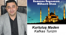 Kurtuluş Maden’in Ramazan Bayramı Mesajı