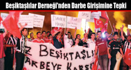 Beşiktaşlılar Derneği’nden Darbe Girişimine Tepki