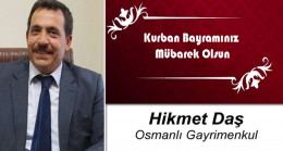 Hikmet Daş’ın Kurban Bayramı Mesajı