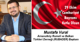 Mustafa Vural’ın Cumhuriyet Bayramı Mesajı