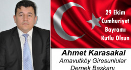 Ahmet Karasakal’ın Cumhuriyet Bayramı Mesajı