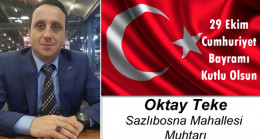 Oktay Teke’nin Cumhuriyet Bayramı Mesajı