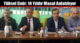 Yüksel Emir; 14 Yıldır Masal Anlatılıyor