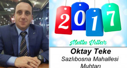 Oktay Teke’nin Yeni Yıl Mesajı