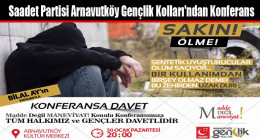 Saadet Partisi Arnavutköy Gençlik Kolları’ndan Konferans