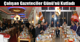 Çalışan Gazeteciler Günü’nü Kutladı