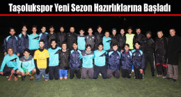 Taşolukspor Yeni Sezon Hazırlıklarına Başladı