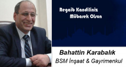 Bahattin Karabalık’ın Regaib Kandili Mesajı