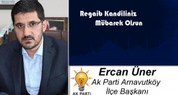 Ercan Üner’in Regaib Kandili Mesajı