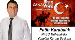 Fatih Karabalık’ın Çanakkale Zaferi ve Şehitleri Anma Günü Mesajı