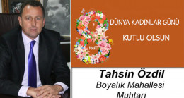 Tahsin Özdil’in 8 Mart Dünya Kadınlar Günü Mesajı