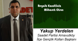 Yakup Yerdelen’in Regaib Kandili Mesajı