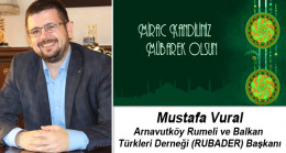 Mustafa Vural’ın Miraç Kandili Mesajı