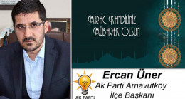 Ercan Üner’in Miraç Kandili Mesajı