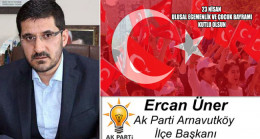 Ercan Üner’in 23 Nisan Ulusal Egemenlik ve Çocuk Bayramı Mesajı