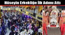 Hüseyin Erkekliğe İlk Adımı Attı