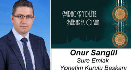 Onur Sarıgül’ün Miraç Kandili Mesajı