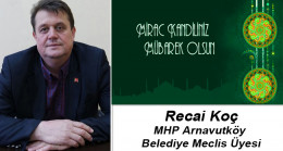 Recai Koç’un Miraç Kandili Mesajı