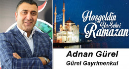 Adnan Gürel’in Ramazan Ayı Mesajı