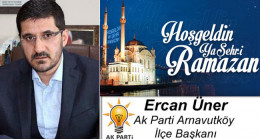 Ercan Üner’in Ramazan Ayı Mesajı