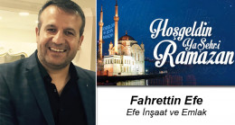 Fahrettin Efe’nin Ramazan Ayı Mesajı