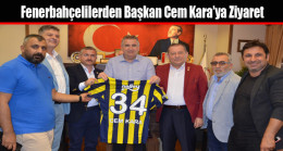 Fenerbahçelilerden Başkan Cem Kara’ya Ziyaret