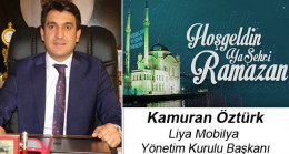 Kamuran Öztürk’ün Ramazan Ayı Mesajı