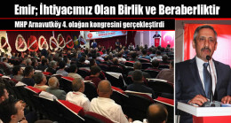 Emir; İhtiyacımız Olan Birlik ve Beraberliktir