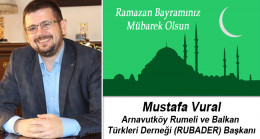 Mustafa Vural’ın Ramazan Bayramı Mesajı