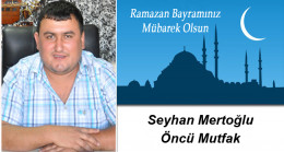 Seyhan Mertoğlu’nun Ramazan Bayramı Mesajı