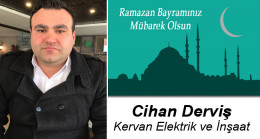 Cihan Derviş’in Ramazan Bayramı Mesajı