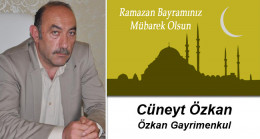 Cüneyt Özkan’ın Ramazan Bayramı Mesajı