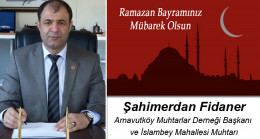 Şahimerdan Fidaner’in Ramazan Bayramı Mesajı