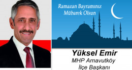 Yüksel Emir’in Ramazan Bayramı Mesajı