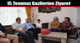 15 Temmuz Gazilerine Ziyaret