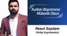 Resul Saydam’ın Kurban Bayramı Mesajı