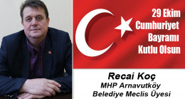 Recai Koç’un Cumhuriyet Bayramı Mesajı