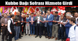 Kubbe Dağı Sofrası Hizmete Girdi