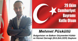 Mehmet Püsküllü’nün Cumhuriyet Bayramı Mesajı
