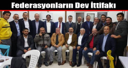 Federasyonların Dev İttifakı