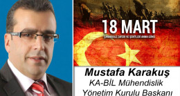 Mustafa Karakuş’un Çanakkale Zaferi ve Şehitleri Anma Günü Mesajı
