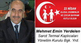 Mehmet Emin Yerdelen’in 23 Nisan Ulusal Egemenlik ve Çocuk Bayramı Mesajı