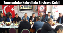 Samsunlular Kahvaltıda Bir Araya Geldi
