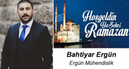 Bahtiyar Ergün’ün Ramazan Ayı Mesajı