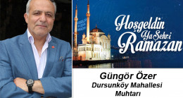 Güngör Özer’in Ramazan Ayı Mesajı